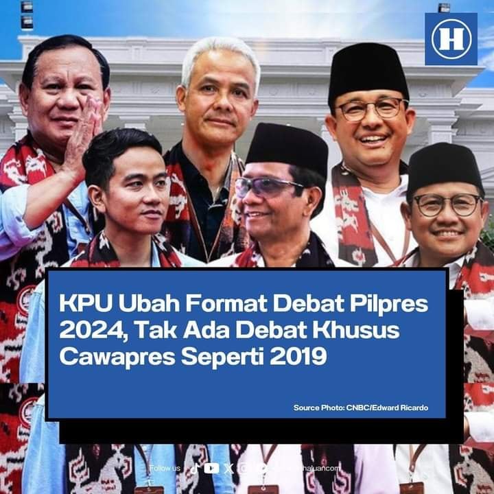 KPU Ubah Format Debat Pilpres 2024 Tak Ad Debat Khusus Cawapres Seperti